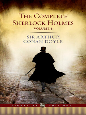 cover image of The Complete Sherlock Holmes, Volume I (Barnes & Noble Signature Editions)